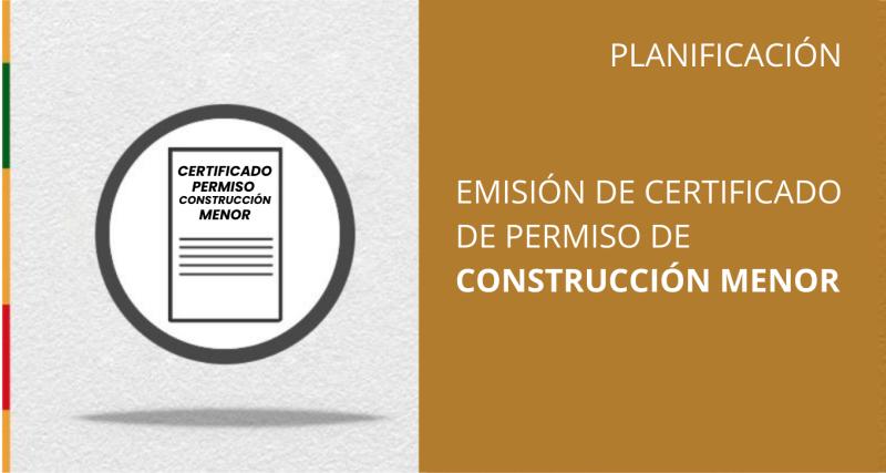 Emisión de Certificado de Permiso para Construcción Menor