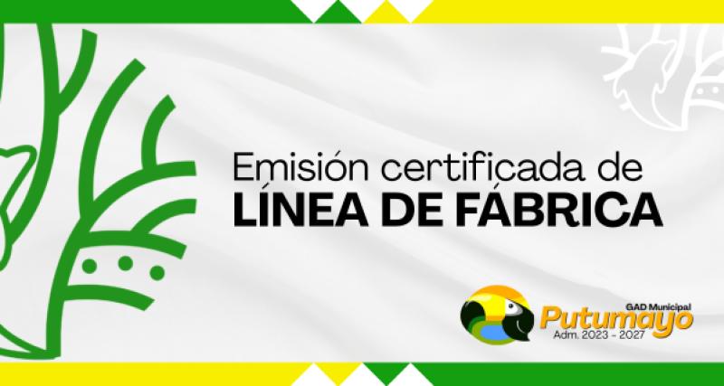 Certificado de Informe Predial de Regulaciones de Uso de Suelo (Línea de Fábrica)