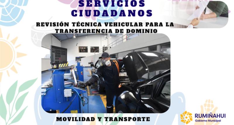 Revisión Técnica Vehicular para la Transferencia de Dominio