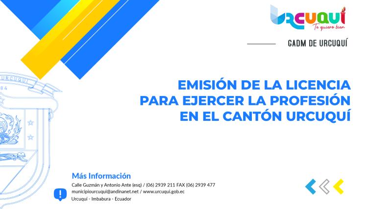 Emisión de la Licencia para Ejercer la Profesión en el Cantón Urcuquí 