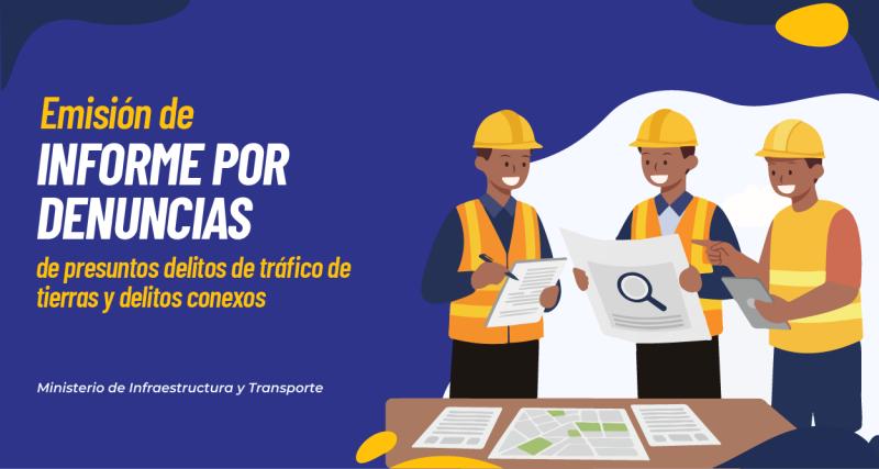 Informe por denuncias de presuntos delitos de tráfico de tierras y delitos conexos