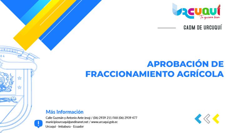 Aprobación de fraccionamiento Agrícola