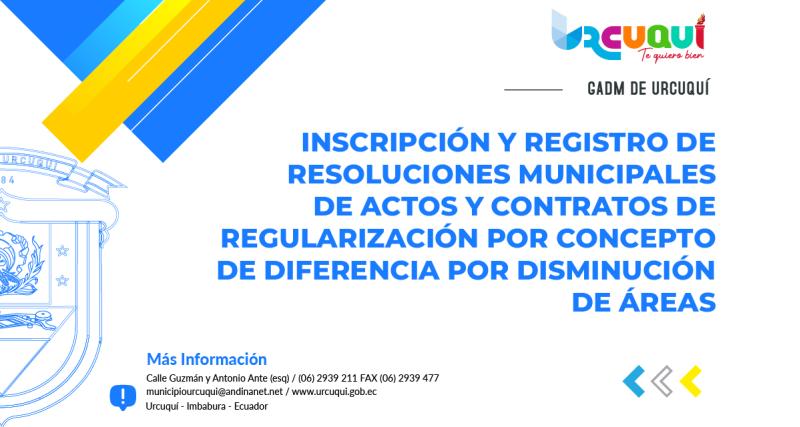 Inscripción y registro de resoluciones municipales de actos y contratos de regularización por concepto de diferencias por disminución de áreas