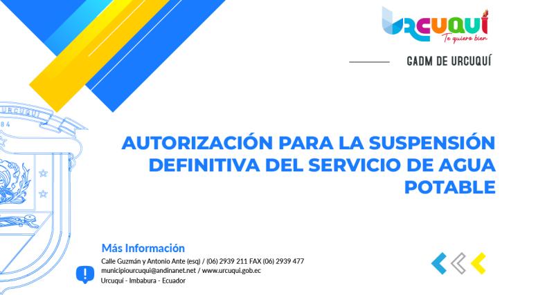 Autorización para la suspensión definitiva del servicio de agua potable