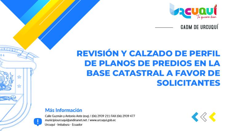 Revisión y calzado de perfil de planos de predios en la base catastral a favor de solicitantes
