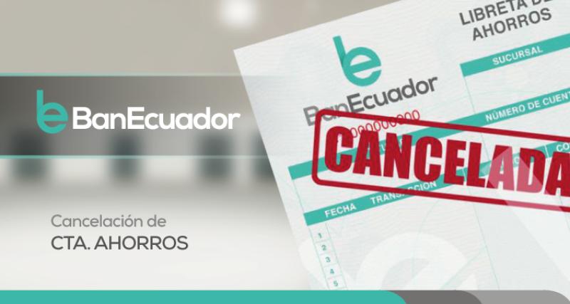 Cancelación Cuenta Ahorros