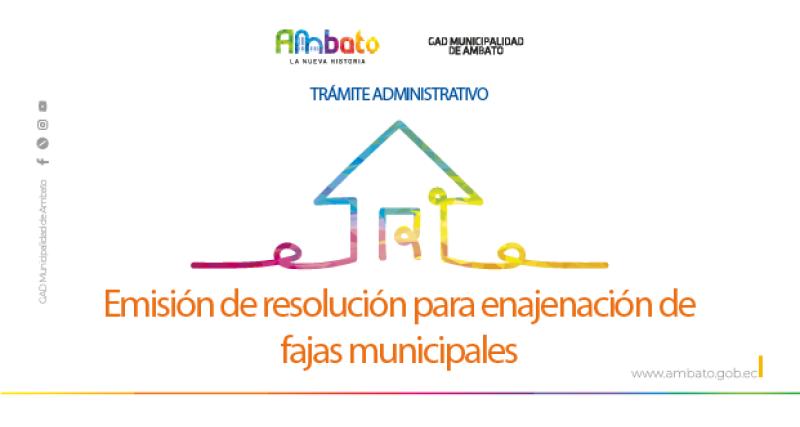 Resolución para enajenación de fajas municipales