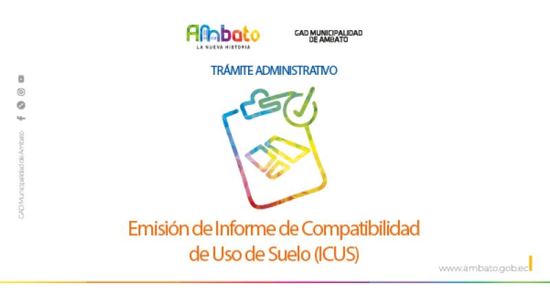 Informe de Compatibilidad de Uso de Suelo (ICUS)