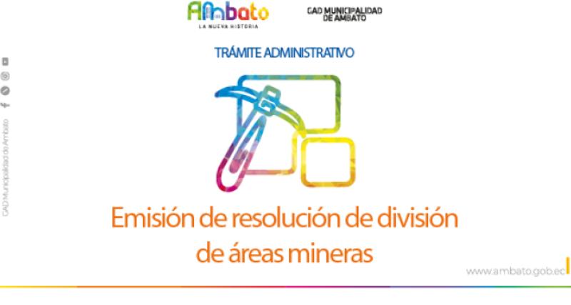 Resolución de división de áreas mineras