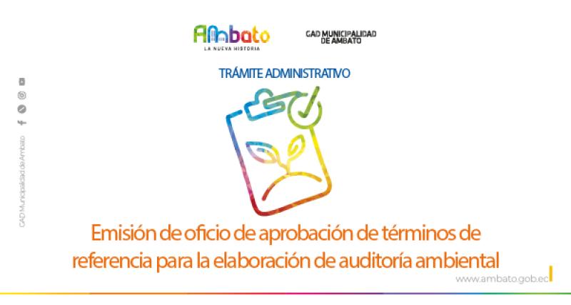Oficio de aprobación de términos de referencia para la elaboración de auditoría ambiental