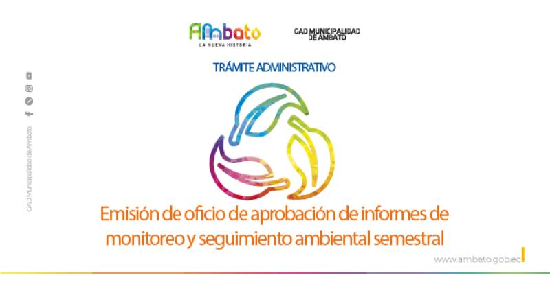 Oficio de aprobación de informes de monitoreo y seguimiento ambiental semestral
