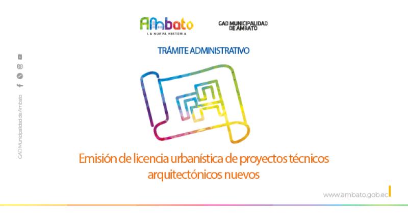 Licencia urbanística de proyectos técnicos arquitectónicos nuevos