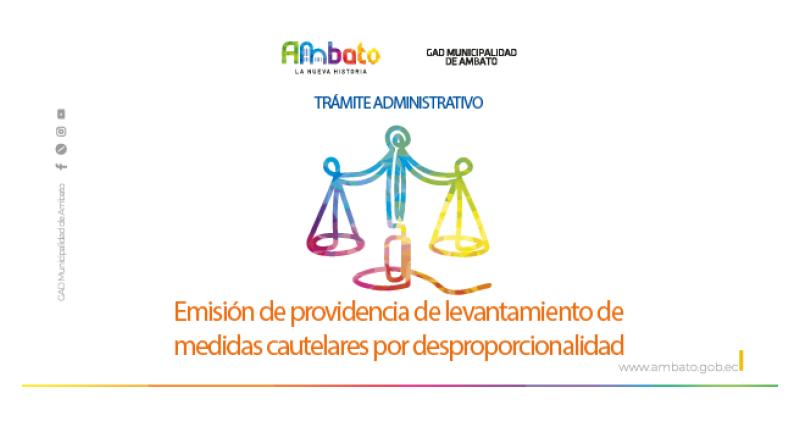 Providencia de levantamiento de medidas cautelares por desproporcionalidad