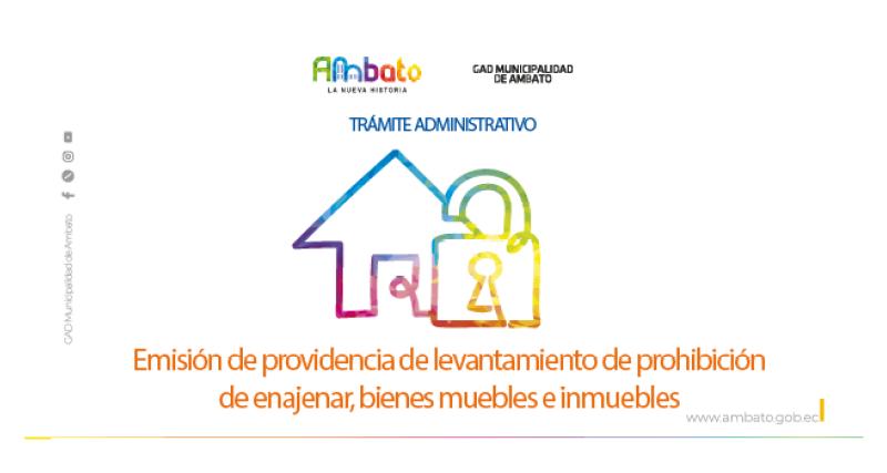 Providencia de levantamiento de prohibicion de enajenar, bienes muebles e inmuebles