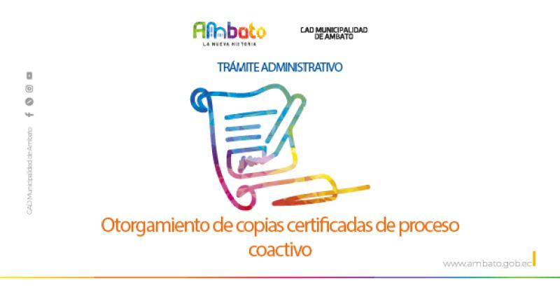 Copias certificadas de proceso coactivo
