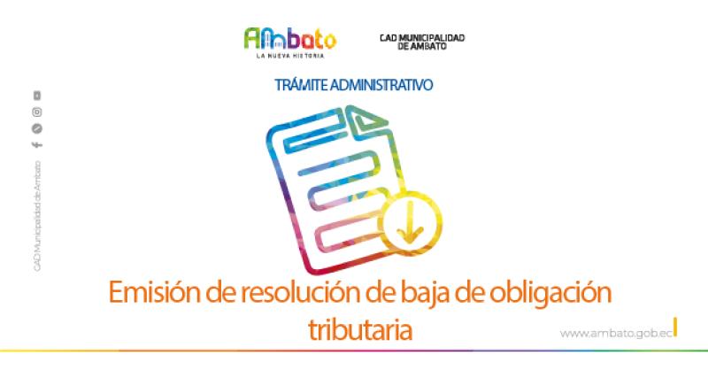 Resolución de baja de obligación tributaria