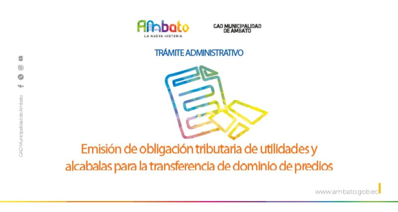 Obligación tributaria de utilidades y alcabalas para la transferencia de dominio de predios