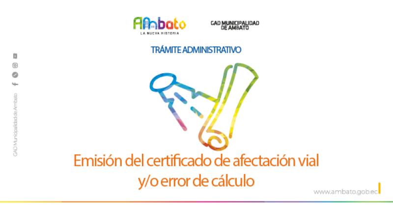Certificado de afectación vial y/o error de cálculo