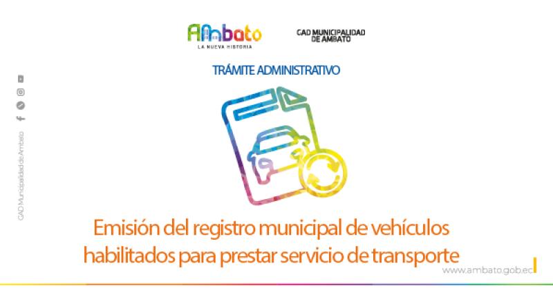 Registro municipal de vehículos habilitados para prestar servicio de transporte