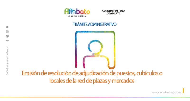 Resolución de adjudicación de puestos, cubículos o locales de la red de plazas y mercados