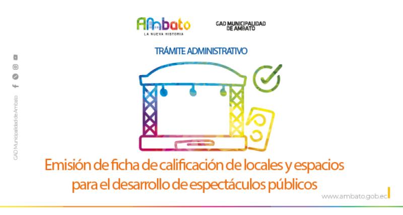 Ficha de calificación de locales y espacios para el desarrollo de espectáculos públicos