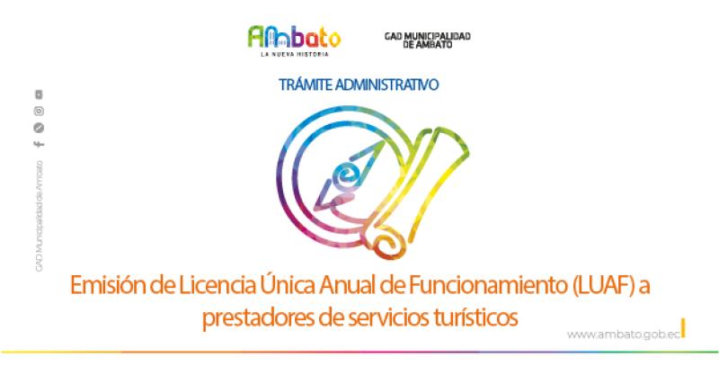 Licencia Única Anual de Funcionamiento (LUAF) a prestadores de servicios turísticos