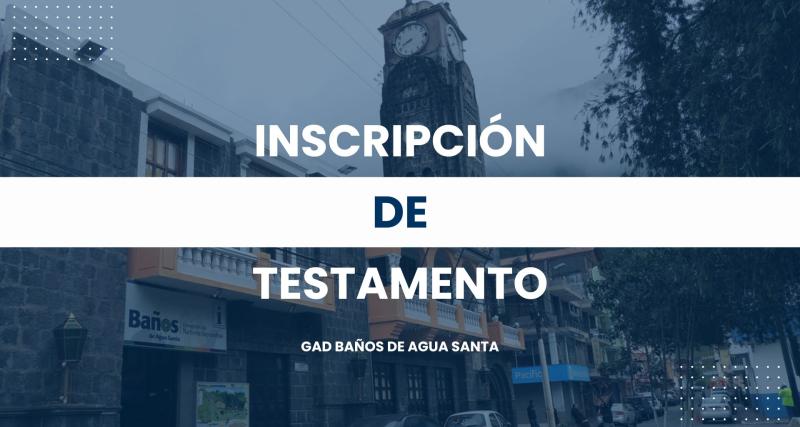 Inscripción de Testamento