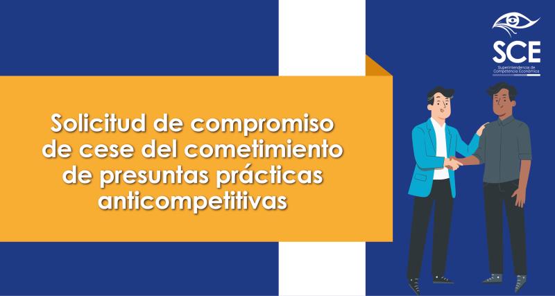 Solicitud de compromiso de cese del cometimiento de presuntas prácticas anticompetitivas