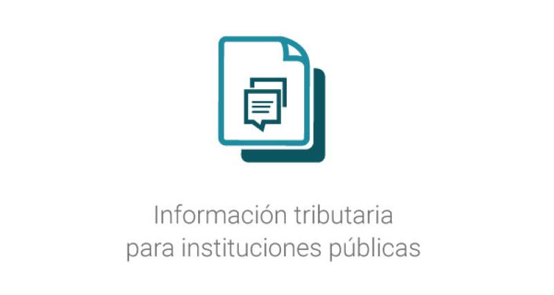Información tributaria para instituciones públicas