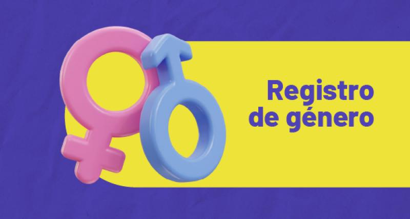 REGISTRO DE GÉNERO
