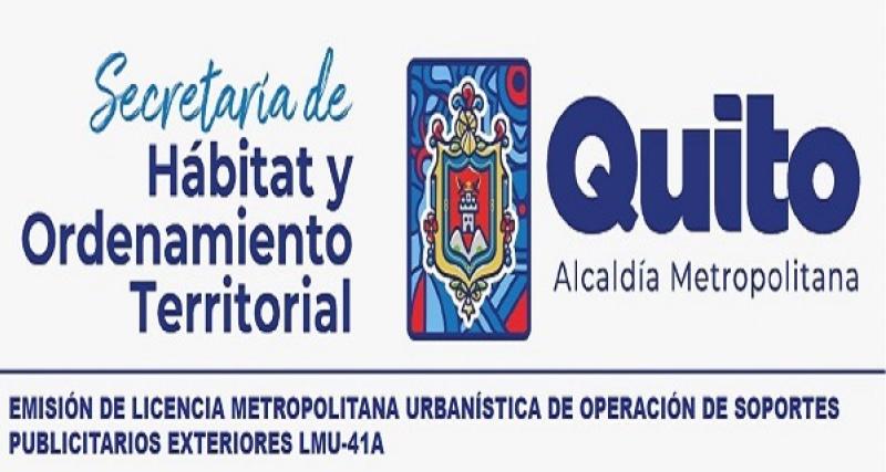 Emisión de la Licencia Metropolitana Urbanística de Operación de Soportes Publicitarios Exteriores LMU 41A