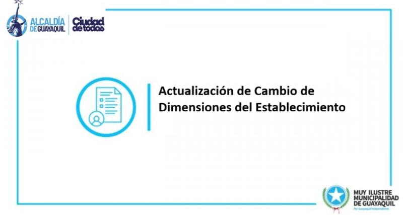Actualización de Cambio de Dimensiones del Establecimiento