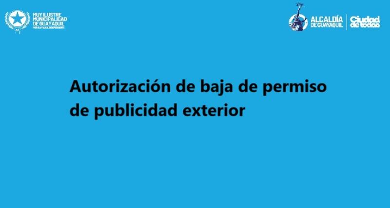 Autorización de baja de permiso de publicidad exterior