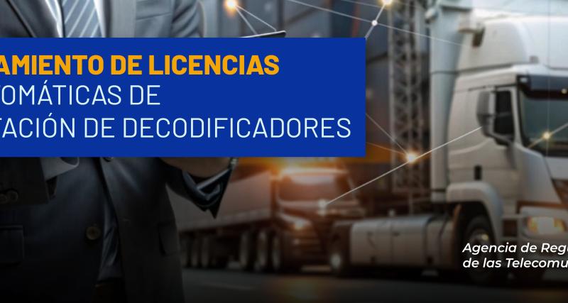 Atención de solicitudes de licencias no automáticas de importación de decodificadores para AVS