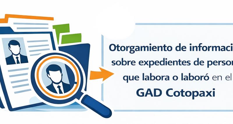  Expedientes de personal que labora o laboró en el Gad Cotopaxi