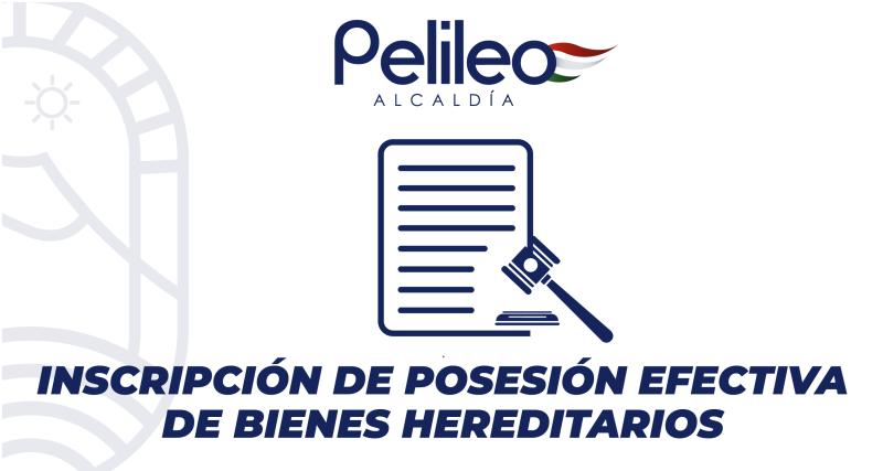 Inscripción de posesión efectiva de bienes hereditarios