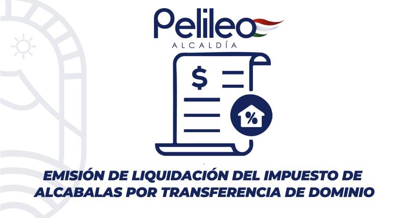 Emisión de liquidación del impuesto de alcabalas por transferencia de dominio