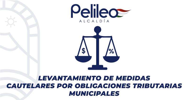 Levantamiento de medidas cautelares por obligaciones tributarias municipales