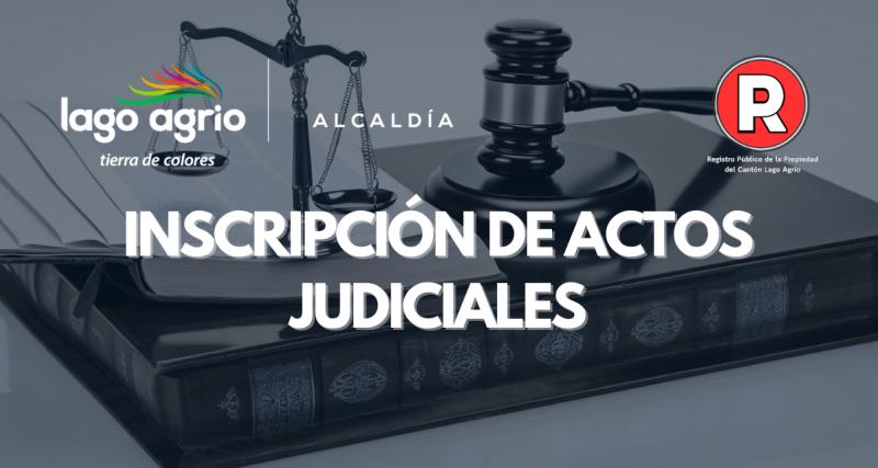 INSCRIPCIÓN DE ACTOS JUDICIALES