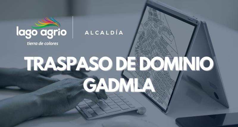 TRASPASO DE DOMINIO GADMLA