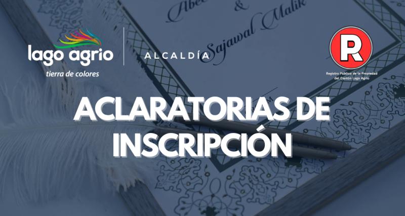 ACLARATORIAS DE INSCRIPCIÓN, REGISTRO DE LA PROPIEDAD Y MERCANTIL GADMLA