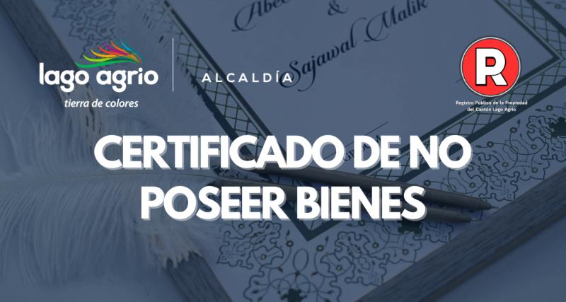 CERTIFICADO DE NO POSEER BIENES