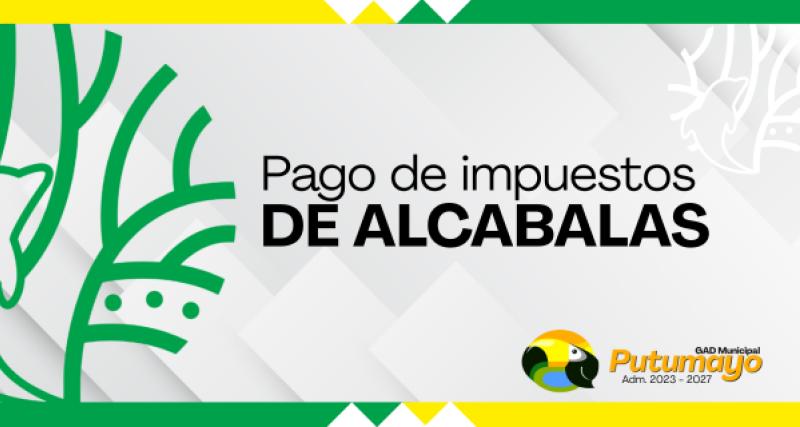 PAGO DE ALCABALAS