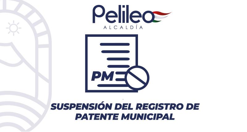 Suspensión del registro de patente municipal