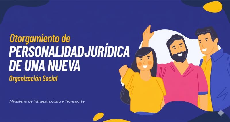 Otorgamiento de Personalidad Jurídica de una nueva Organización Social