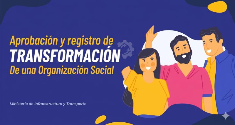 Aprobación y registro de transformación de una organización social