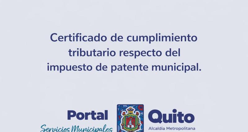 Certificado de cumplimiento tributario respecto del impuesto de patente municipal