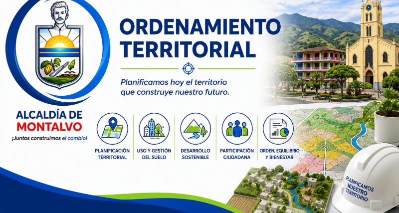 Banner institucional de la Alcaldía de Montalvo sobre ordenamiento territorial, con imágenes del cantón, planificación urbana y mensajes relacionados con desarrollo sostenible y participación ciudadana.