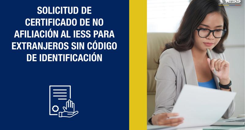 Certificado de no afiliación al IESS para extranjeros sin código de identificación