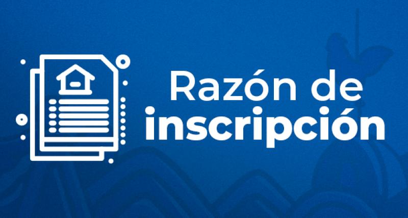Razón de Inscripción de Actos o Contratos 